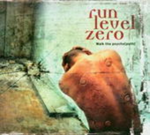 Run Level Zero – Walk The Psycho(path)
