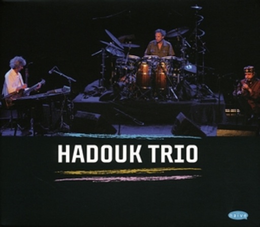 Hadouk Trio – Hadouk Trio