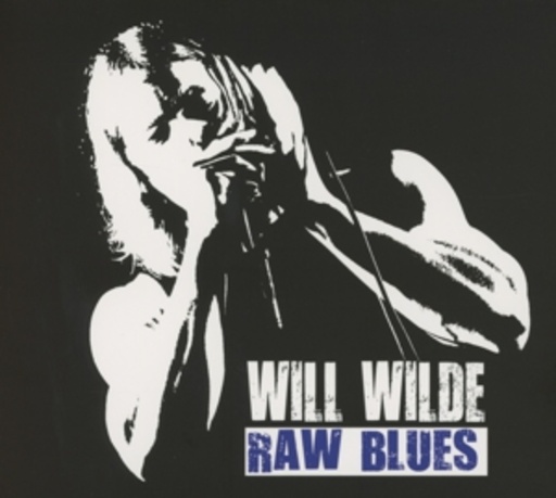 Will Wilde – Raw Blues