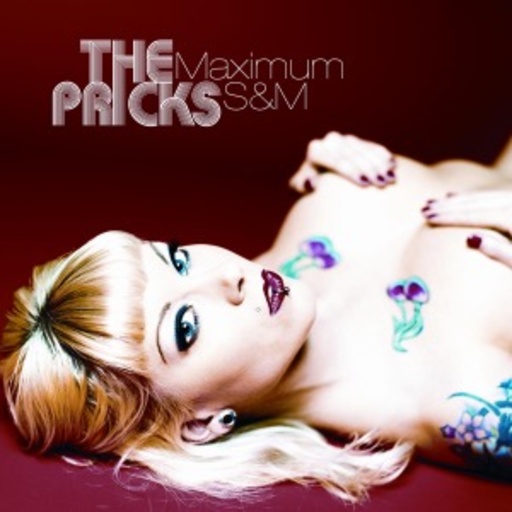 Pricks – Maximum S&M