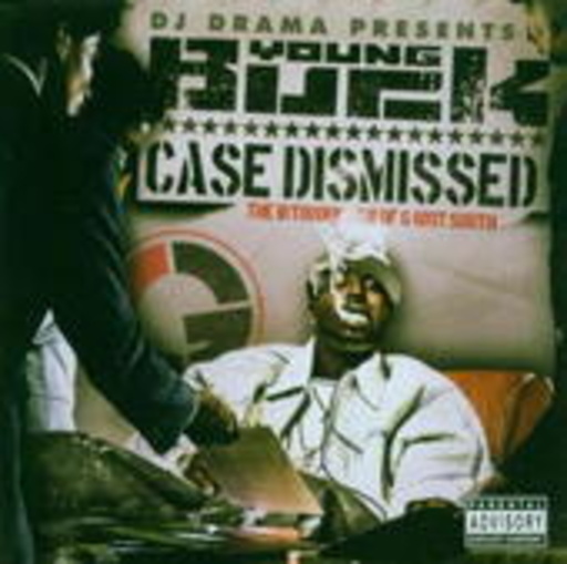 Young Buck – Case Dismissed