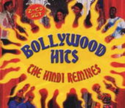 Diverse – Bollywood Hits - The Hindi Remixes