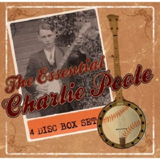 Diverse – The Essential Charlie Poole