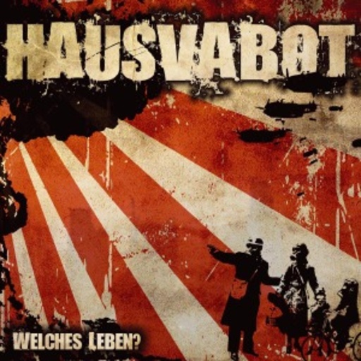 Hausvabot – Welches Leben?