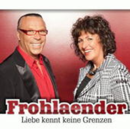 Frohlaender – Liebe kennt keine Grenzen