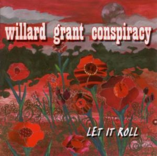 Willard Grant Conspiracy – Let It Roll