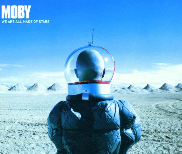 Moby – We Are All Made Of Stars
