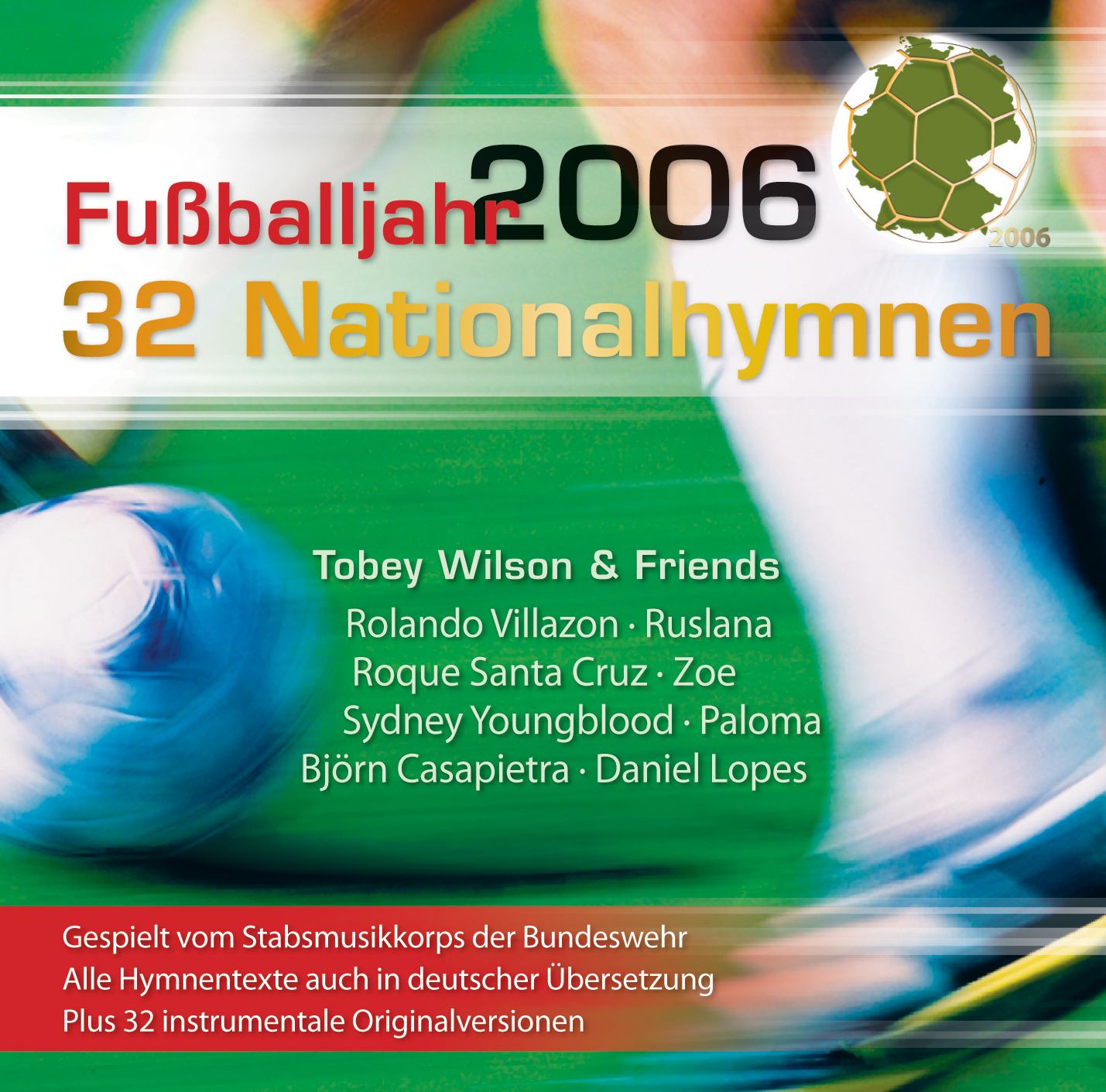 Diverse – Fußballjahr 2006 - 32 Nationalhymnen