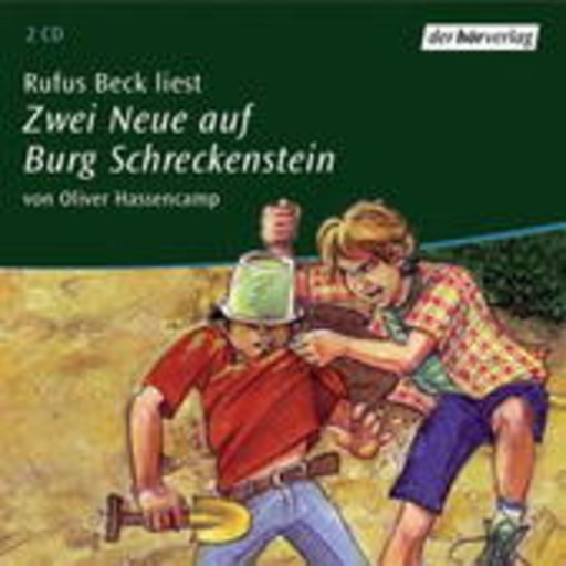 Rufus Beck – Zwei Neue auf Burg Schreckenstein
