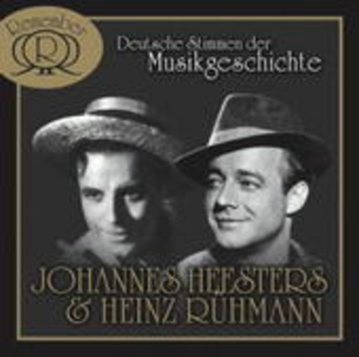 Johannes Heesters & Heinz Rühmann – Deutsche Stimmen der Musikgeschichte