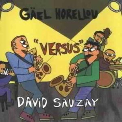 Gäel Horrelloge/David Sauzay – Versus