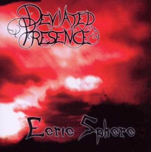 Deviated Presence – Eerie Sphere