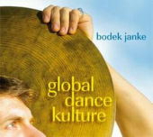 Janke Bodek – Global.Dance.Kulture