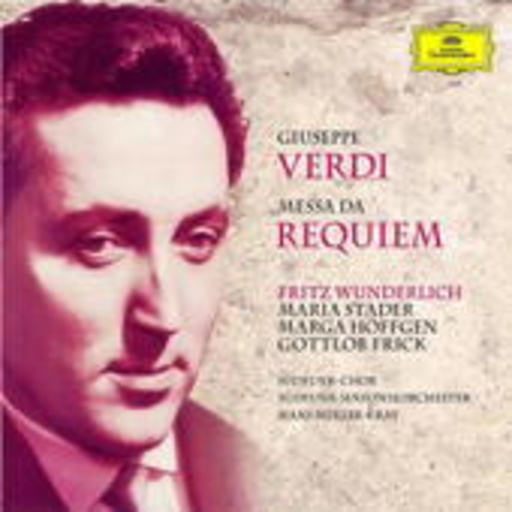 Fritz Wunderlich/Maria Stader – Messa Da Requiem (GA)