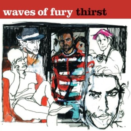 Waves Of Fury – Thirst