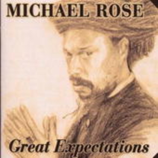 Michael Rose – Great Expactations