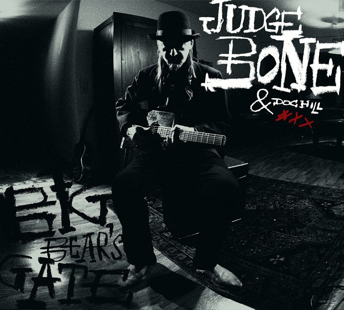 Judge Bone & Doc Hill – Big Bear's Gate