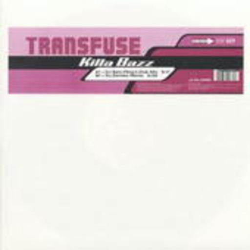 Transfuse – Killa Bazz