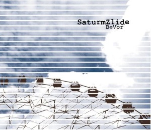 Saturmzlide – Bevor