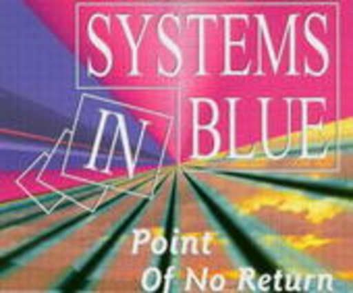 Systems In Blue – Point Of No Return