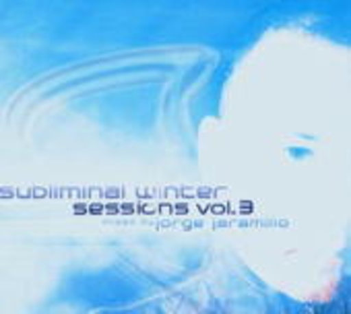 Diverse – Subliminal Winter Sessions 3/Jorge Jaramillo
