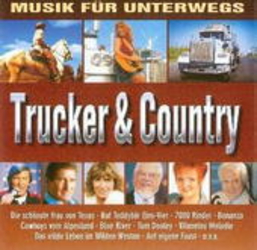 Diverse – Musik für unterwegs - Trucker & Country