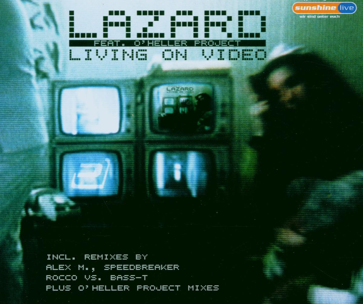Lazard – Living On Video