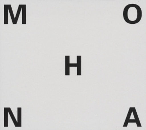 Mohna – The Idea Of It