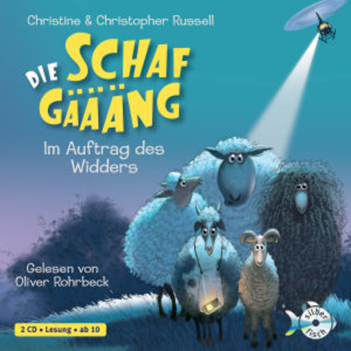 Oliver Rohrbeck – Die Schafgäääng - Im Auftrag des Widders