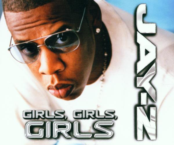 Jay-Z – Girls, Girls, Girls