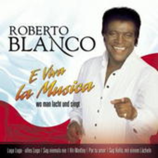 Roberto Blanco – E Viva La Musica