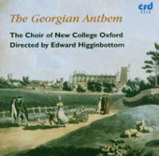 Edward Higginbottom/Choir Of New College Oxford – Das Georgianische Anthem