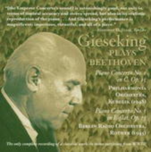 Walter Gieseking/Kubelik Phil. Orch./Rother/Berlin RO/... – Gieseking Plays Beethoven - Piano Concerto No.1 & No.5