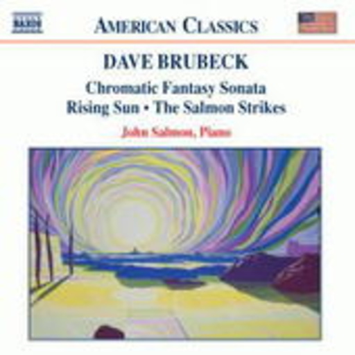 John Salmon – Chromatic Fantasy Sonata/Rising Sun/The Salmon Strikes