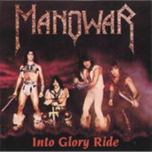 Manowar – Into Glory Ride