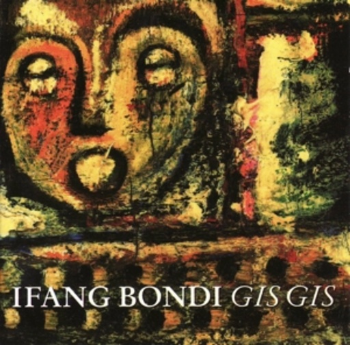 Ifang Bondi – Gis Gis