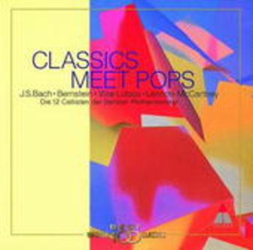 12 Cellists Of The Berlin Philharmonic – Classic Meets Pop