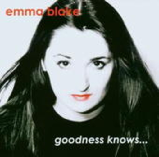 Emma Blake – Goodness Knows