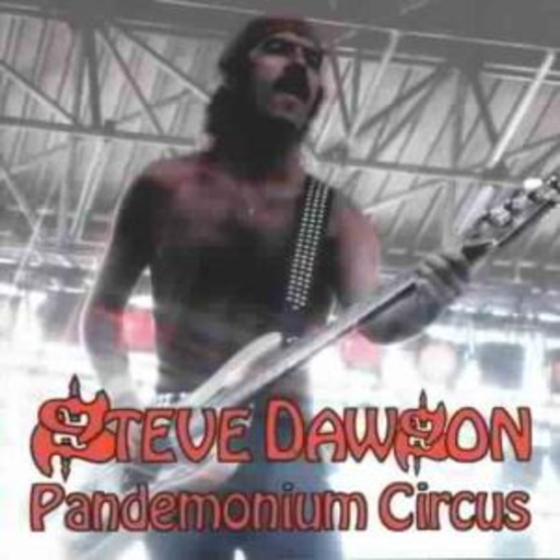 Steve Dawson – Pandemonium Circus