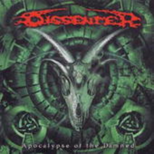 Dissenter – Apocalypse Of The Damned