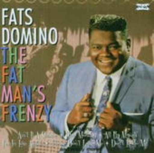 Fats Domino – The Fat Man's Frenzy