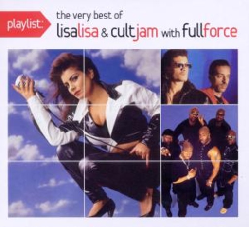 Lisa Lisa & Cult Jam – Playlist - The Very Best Of Lisa Lisa & Cult Jam