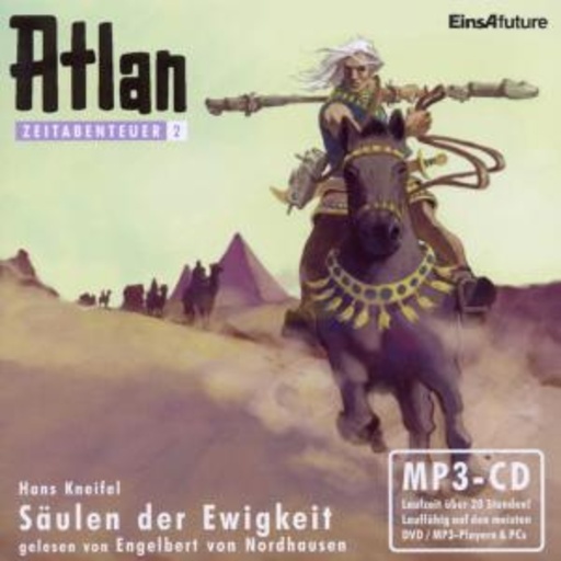 Engelbert von Nordhausen – Atlan Zeitabenteuer (2) - An der Wiege der Menschheit