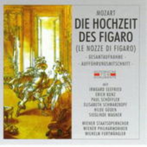 Wilhelm Furtwängler/Wiener Philharmoniker – Die Hochzeit des Figaro (GA 1953 aus Salzburg)