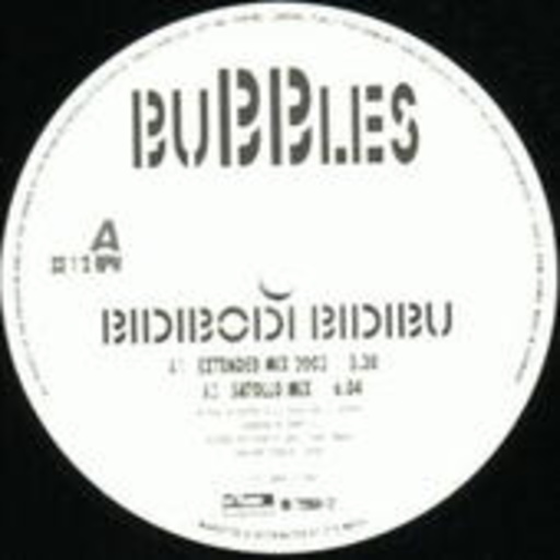 Bubbles – Bidibodi Bidibu