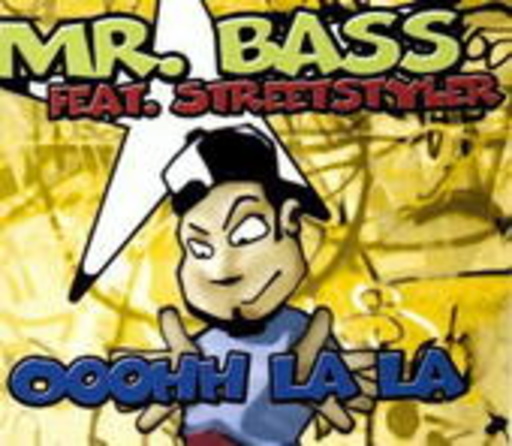 Mr. Bass feat. Streetstyler & Katrina – Ooohh La La