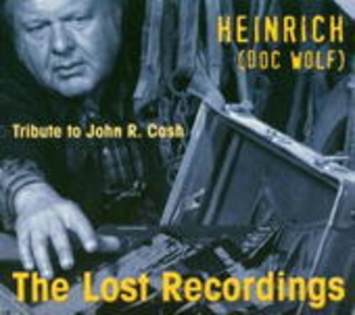 Heinrich (The Wolf) – The Lost Recordings