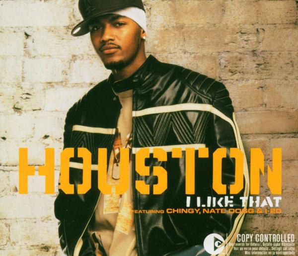 Houston feat. Chingy, Nate Dogg, I-20 – I Like That
