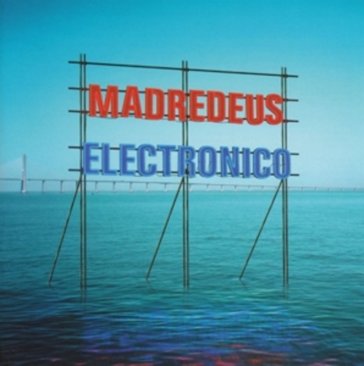 Madredeus – Electronico