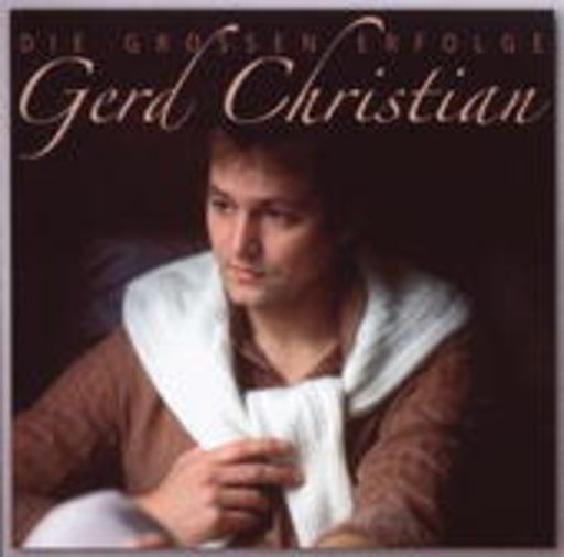 Gerd Christian – Die großen Erfolge